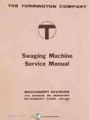 Torrington-Torrington Swaging Machine, Service and Parts Manual 1969-100-100-169-1033-1047-111-211-312-323-4315-433-434-438-02